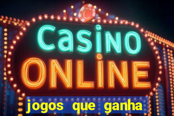 jogos que ganha dinheiro gratuito